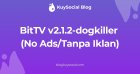 BitTV v2.1.2-dogkiller (No Ads/Tanpa Iklan)