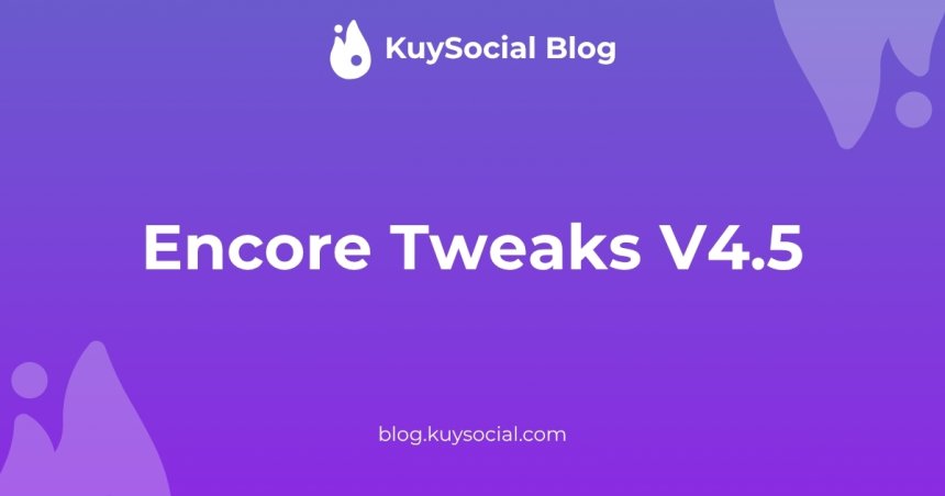 Encore Tweaks V4.5